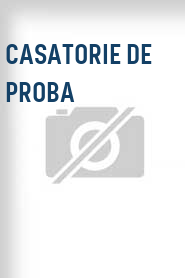 Casatorie de proba