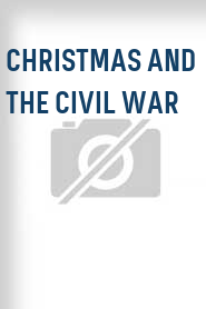 Christmas and the Civil War