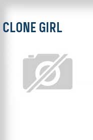 Clone Girl