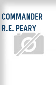 Commander R.E. Peary