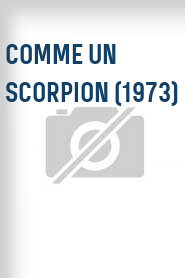 Comme un scorpion (1973)