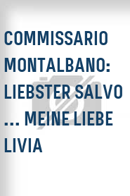 Commissario Montalbano: Liebster Salvo ... Meine liebe Livia