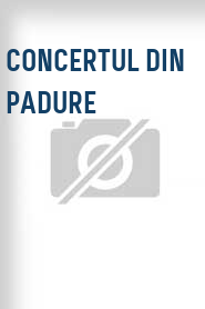 Concertul din padure
