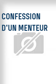 Confession d'un menteur