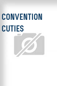Convention Cuties