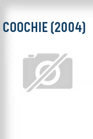 Coochie (2004)