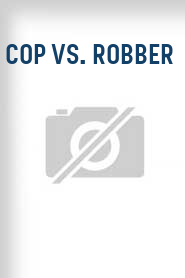 Cop vs. Robber