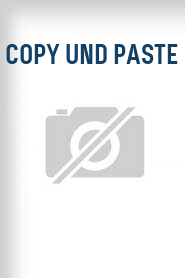 Copy und Paste