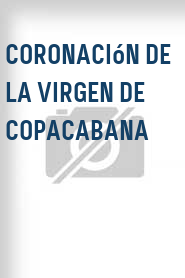 Coronación de la Virgen de Copacabana