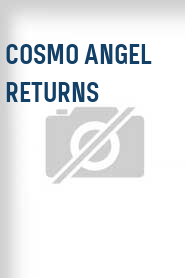 Cosmo Angel Returns