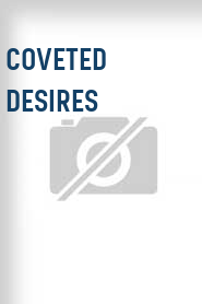 Coveted Desires
