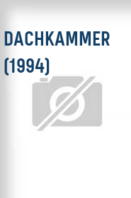 Dachkammer (1994)