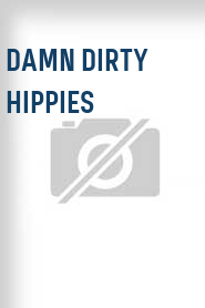 Damn Dirty Hippies