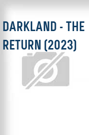 Darkland - The Return (2023)