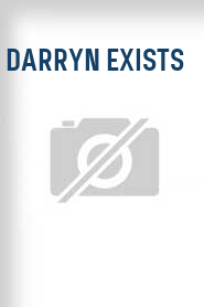 Darryn Exists
