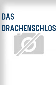Das Drachenschloss