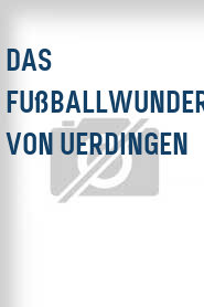 Das Fußballwunder von Uerdingen