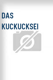 Das Kuckucksei