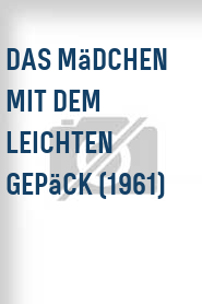 Das Mädchen mit dem leichten Gepäck (1961)