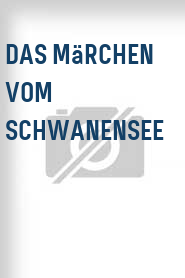Das Märchen vom Schwanensee