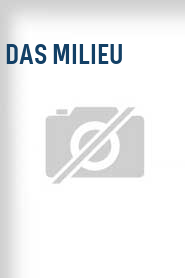 Das Milieu