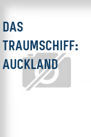 Das Traumschiff: Auckland