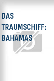 Das Traumschiff: Bahamas