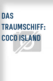 Das Traumschiff: Coco Island