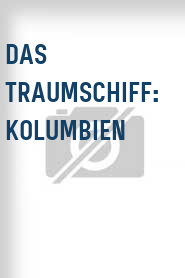 Das Traumschiff: Kolumbien