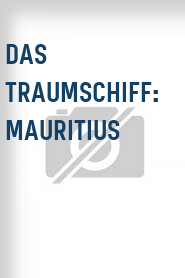 Das Traumschiff: Mauritius
