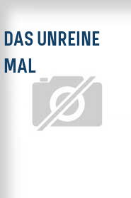 Das Unreine Mal
