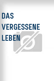 Das Vergessene Leben