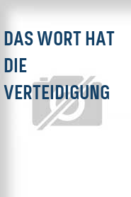 Das Wort hat die Verteidigung