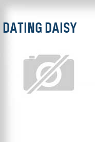 Dating Daisy