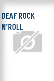 Deaf rock n'roll