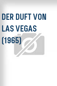 Der Duft von Las Vegas (1965)