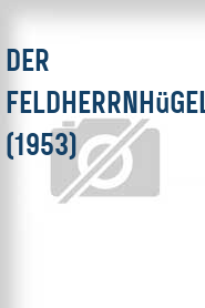 Der Feldherrnhügel (1953)