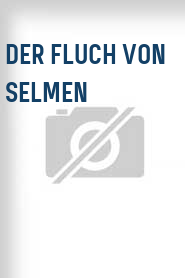 Der Fluch von Selmen
