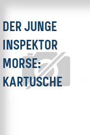 Der Junge Inspektor Morse: Kartusche