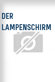 Der Lampenschirm