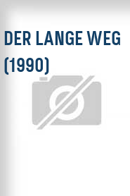 Der Lange Weg (1990)