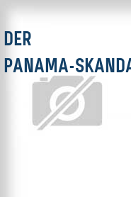 Der Panama-Skandal