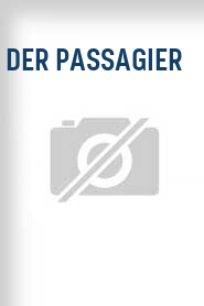 Der Passagier