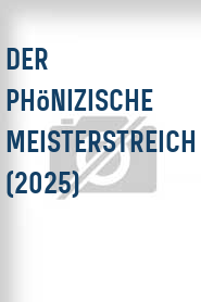 Der Phönizische Meisterstreich (2025)
