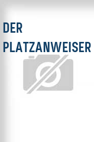 Der Platzanweiser