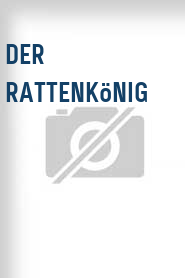 Der Rattenkönig