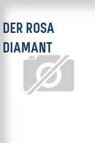 Der Rosa Diamant