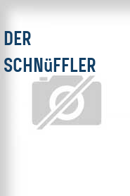 Der Schnüffler