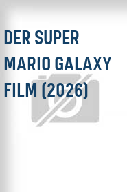 Der Super Mario Galaxy Film (2026)