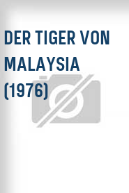 Der Tiger von Malaysia (1976)